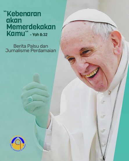 PESAN PAUS FRANSISKUS :  PADA HARI KOMUNIKASI SEDUNIA KE-52 TAHUN 2018 : POSITIVE THINKING