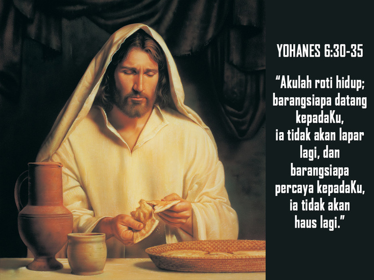 YESUS ADALAH ROTI HIDUP 